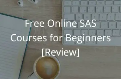 Free Online SAS Courses for Beginners [Review]