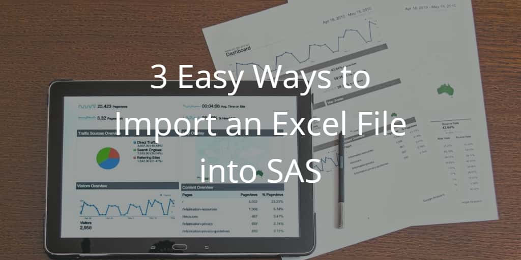 3 Easy Ways To Import An Excel File Into SAS SAS Example Code