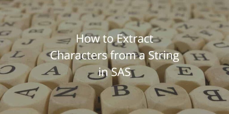 how-to-extract-characters-from-a-string-in-sas-sas-example-code