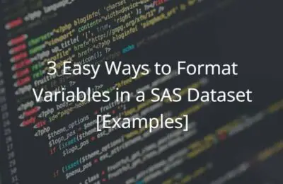How to Format Variables in a SAS Dataset